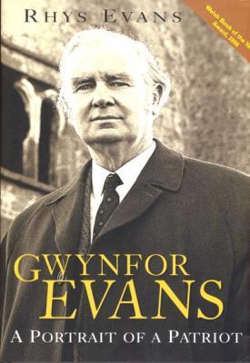 Llun o 'Gwynfor Evans: A Portrait of a Patriot' 
                              gan Rhys Evans